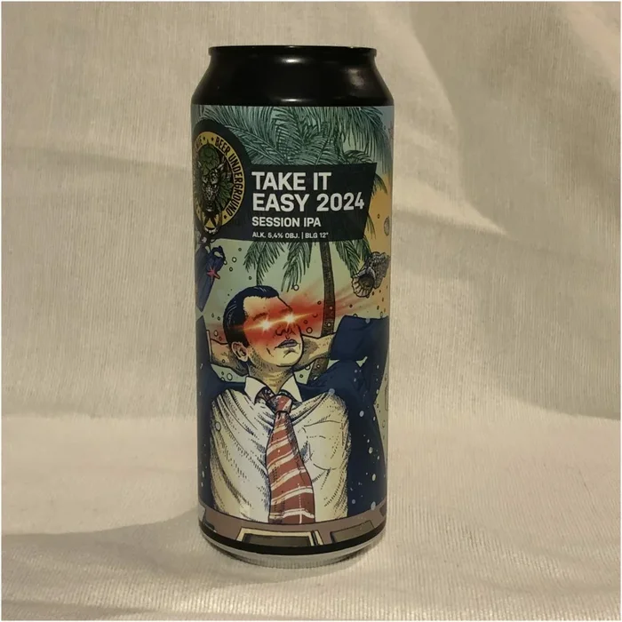 BEER UNDERGROUND TAKE IT EASY 2024 SESSION IPA