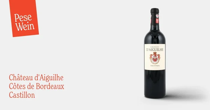Château d’Aiguilhe Côtes de Bordeaux Castillon 2022