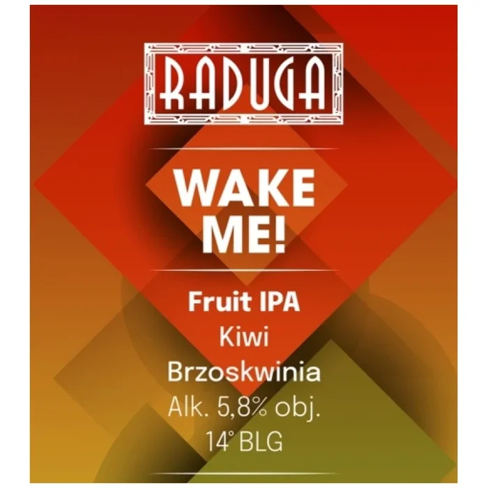 RADUGA WAKE ME! FRUIT IPA Kiwi Brzoskwinia