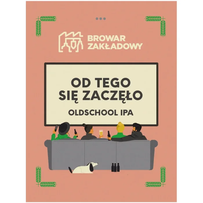 Zakładowy OD TEGO SIĘ ZACZĘŁO – Oldschool IPA